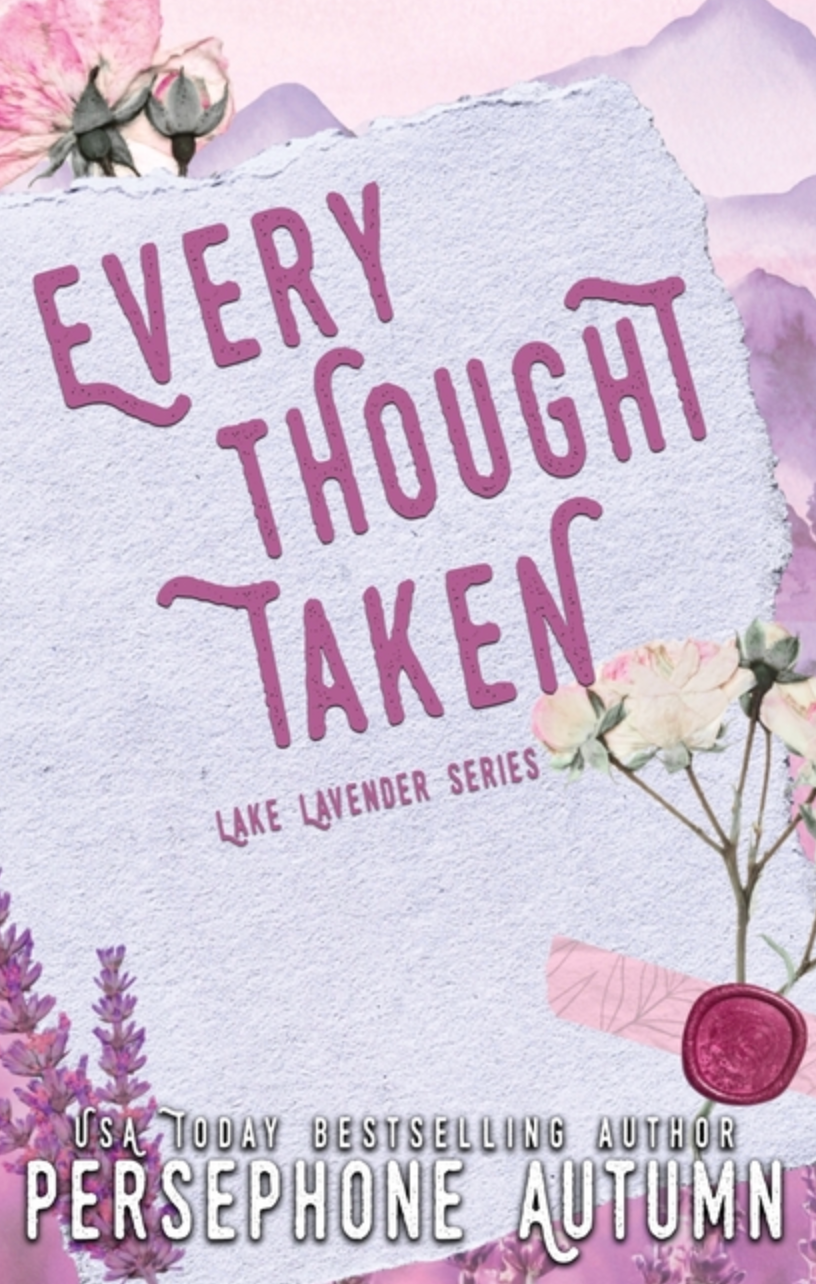 Every Thought Taken: A Lake Lavender Special Edition (Lake Lavender #3) by Peresphone Autumn