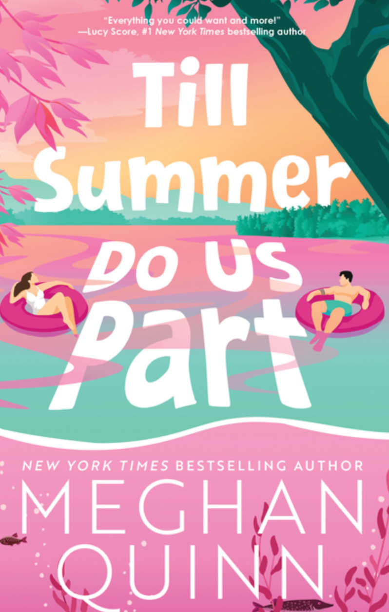 Till Summer Do Us Part by Meghan Quinn