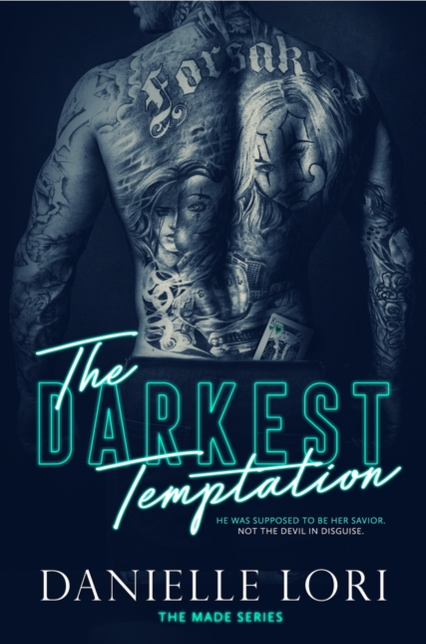 The Darkest Temptation (Made #3) by Danielle Lori