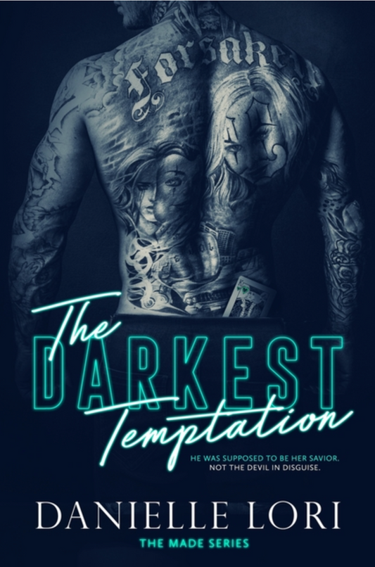 The Darkest Temptation (Made #3) by Danielle Lori
