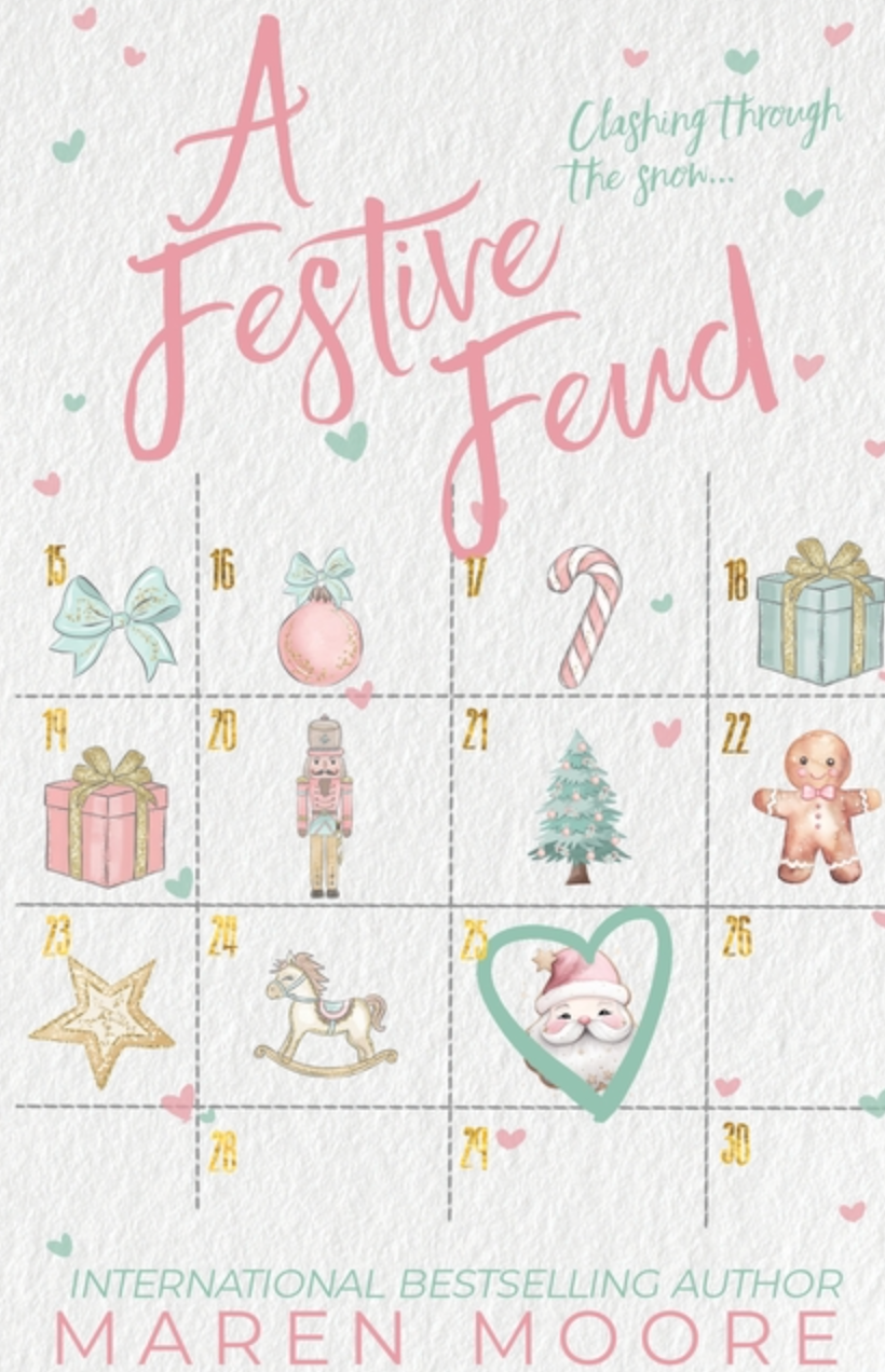 A Festive Feud by Maren Moore