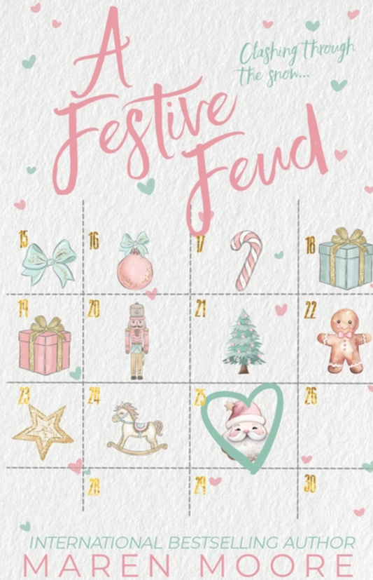 A Festive Feud by Maren Moore