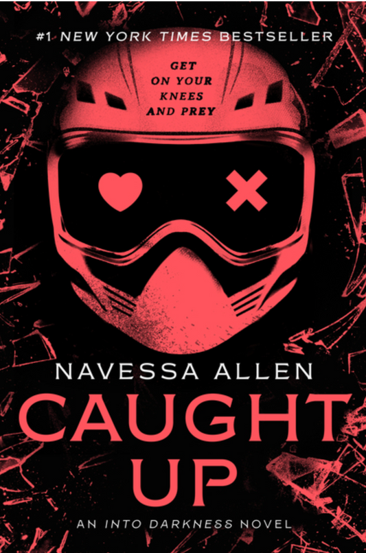 Caught Up: An Into Darkness Novel by Navessa Allen