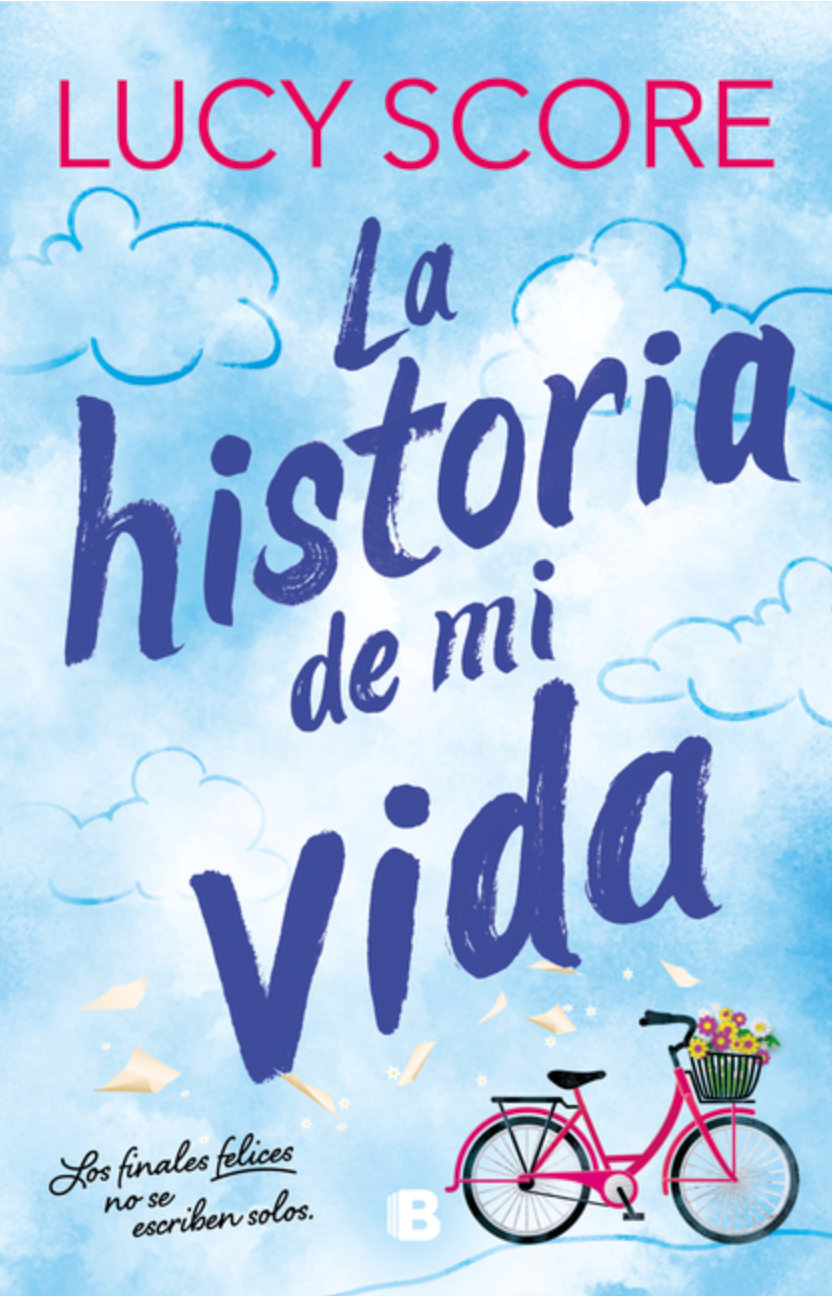 La Historia de Mi Vida by Lucy Score
