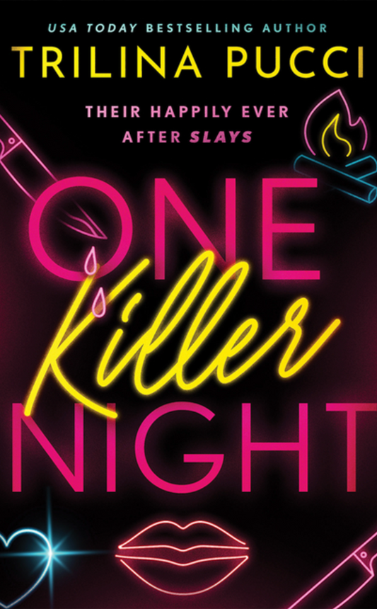 One Killer Night (To Die for #1) by Trilina Pucci