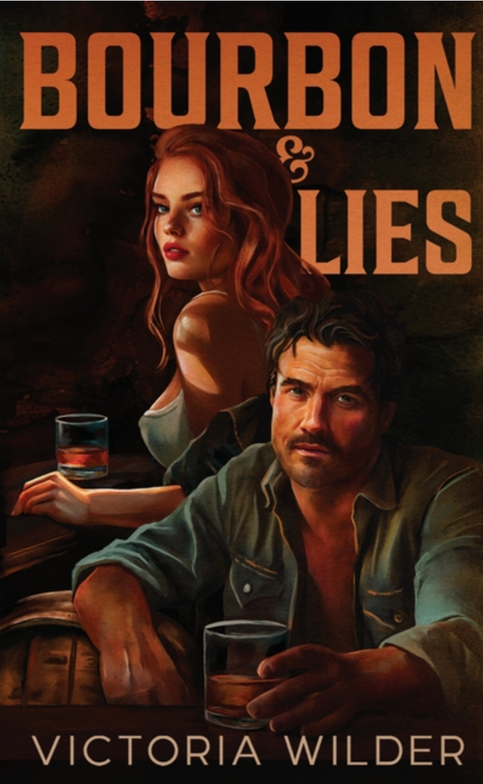 Bourbon & Lies by Victoria Wilder