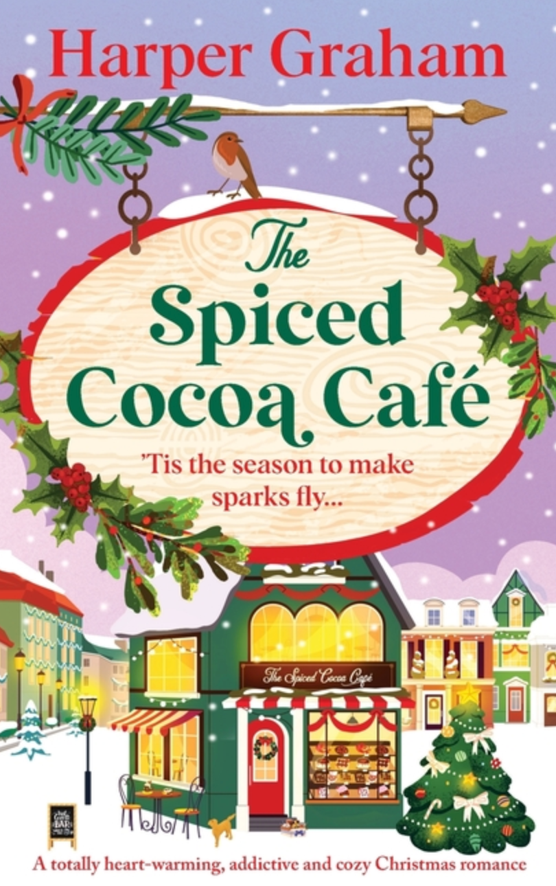 The Spiced Cocoa Cafe by Harper Graham