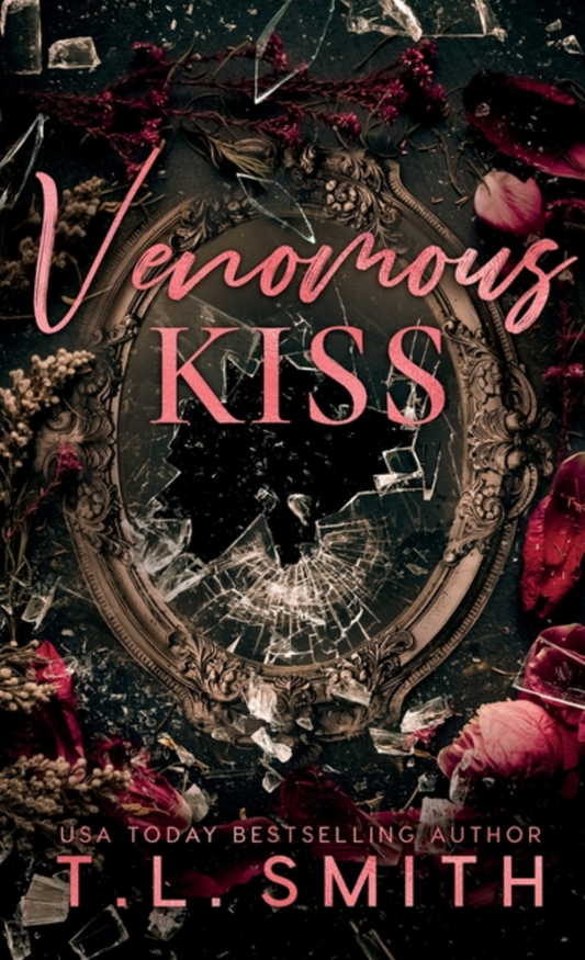 Venomous Kiss by T.L. Smith