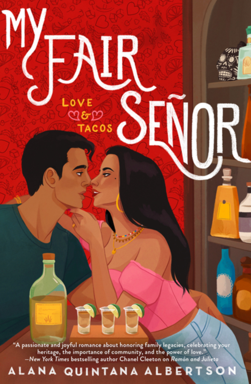 My Fair Senor by Alana Quintana Albertson