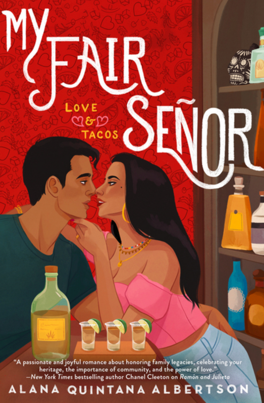 My Fair Senor by Alana Quintana Albertson